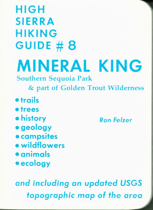 MINERAL KING: High Sierra Hiking Guide #8 (CA). 